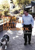 Furry Farewell Grief Handbook: Life and Pet Loss Coaching Growing from Grief to Greatness