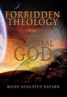 Forbidden Theology: Origin of Scriptural God
