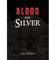 Blood and Silver