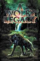 A Wolf's Legacy