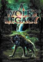 A Wolf's Legacy