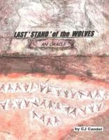 LAST STAND of the WOLVES