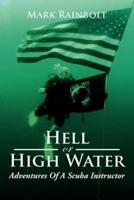 Hell or High Water: Adventures of a Scuba Instructor
