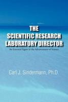 The Scientific Research Laboratory Director: An Essential Figure in the Advancement of Science