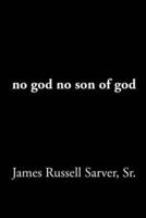 no god no son of god