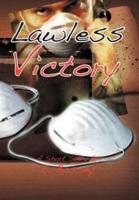 Lawless Victory