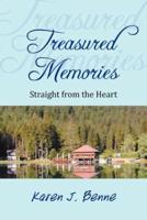 Treasured Memories: Straight from the Heart