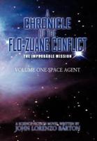 A Chronicle of the Flo-Zuang Conflict: Volume I