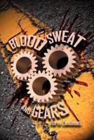 Blood, Sweat and Gears