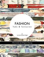 Fashion: fads & fantasies
