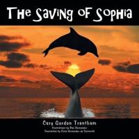 The Saving of Sophia: El Rescate De Sofia