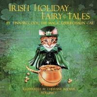 Irish Holiday Fairy Tales: Volume 1