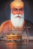 Ek Onkar Satnam: The Heartbeat of Nanak