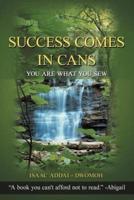 Success Comes in Cans: You Are What You Sew