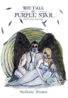 The Fall of Purple Star: Faith and Courage