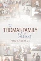 The Thomas Family Values