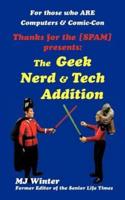 Thanks for the [Spam]: The Geek Nerd & Tech Addition