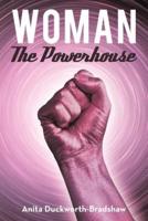 Woman the Powerhouse