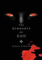 The Remnants of God