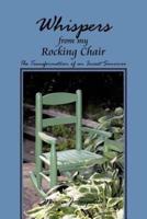 Whispers from My Rocking Chair: The Transformation of an Incest Survivor