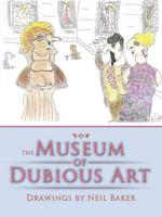 The Museum of Dubious Art