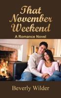 That November Weekend: A Romance Novel