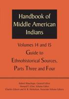 Handbook of Middle American Indians, Volumes 14 and 15