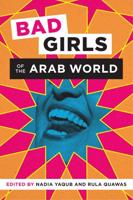 Bad Girls of the Arab World
