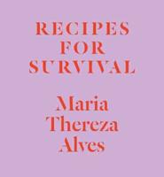 Recipes for Survival