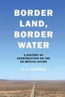 Border Land, Border Water