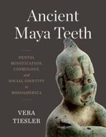 Ancient Maya Teeth