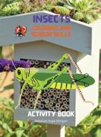 Insects Coloring and Scissor Skills Activity Book