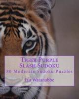 Tiger Purple Slash Sudoku