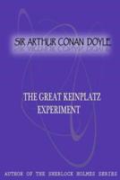 The Great Keinplatz Experiment