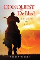 Conquest Defiled