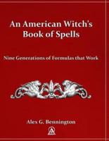 An American Witch's Book of Spells