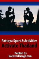 Pattaya Sport & Activities - Activate Thailand