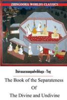 The Book of the Separateness of the Divine and Undivine