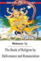 The Book of Religion by Deliverance and Renunciation
