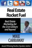 Real Estate Rocket Fuel