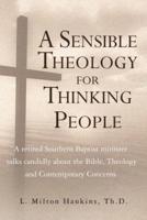 A Sensible Theology for Thinking People