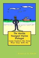 The World Youngest Marine Biologist