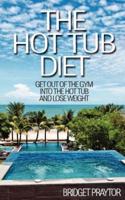 The Hot Tub Diet