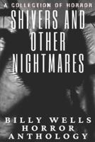 Shivers and Other Nightmares