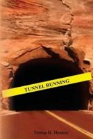 Tunnel Running