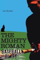 The Mighty Roman