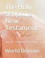 The Holy Scripture New Testament