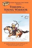 Temujin The Young Warrior