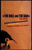 The Bull and the Ban - The Book