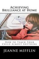 Achieving Brilliance at Home